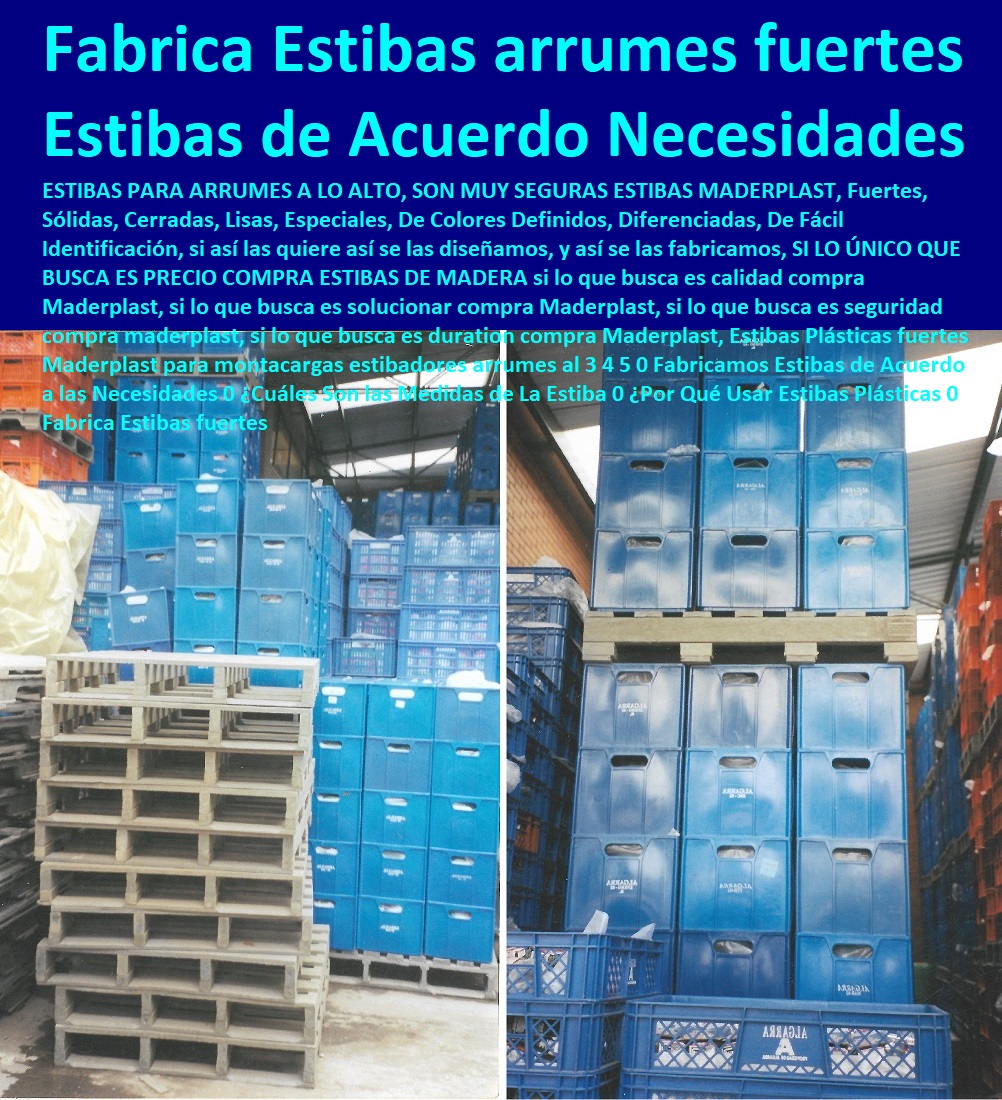 Estibas Plásticas fuertes Maderplast para montacargas estibadores arrumes al 3 4 5 0 Fabricamos Estibas  Contenedores Antiderrame,  cerca de mí Tarimas, Empaque Embalaje, Almacenamientos, Dique Estiba Anti Derrames, Cajas, Plataformas Tablados, Entarimados, Tanques, Recipientes Contención Derrames, Logística automatizada, Estibas Pallets, de Acuerdo a las Necesidades 0 ¿Cuáles Son las Medidas de La Estiba 0 ¿Por Qué Usar Estibas Plásticas 0 Fabrica Estibas fuertes Estibas Plásticas fuertes Maderplast para montacargas estibadores arrumes al 3 4 5 0 Fabricamos Estibas de Acuerdo a las Necesidades 0 ¿Cuáles Son las Medidas de La Estiba 0 ¿Por Qué Usar Estibas Plásticas 0 Fabrica Estibas fuertes